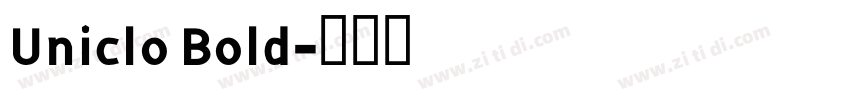 Uniclo Bold字体转换